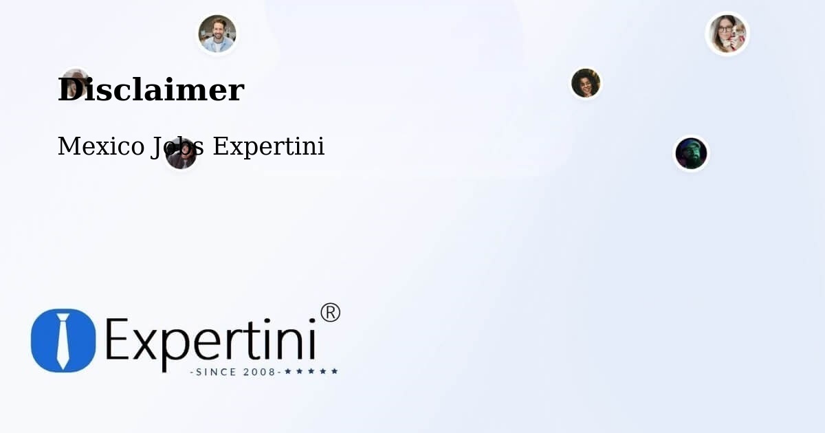 Disclaimer – La Cañada - Mexico Jobs Expertini
