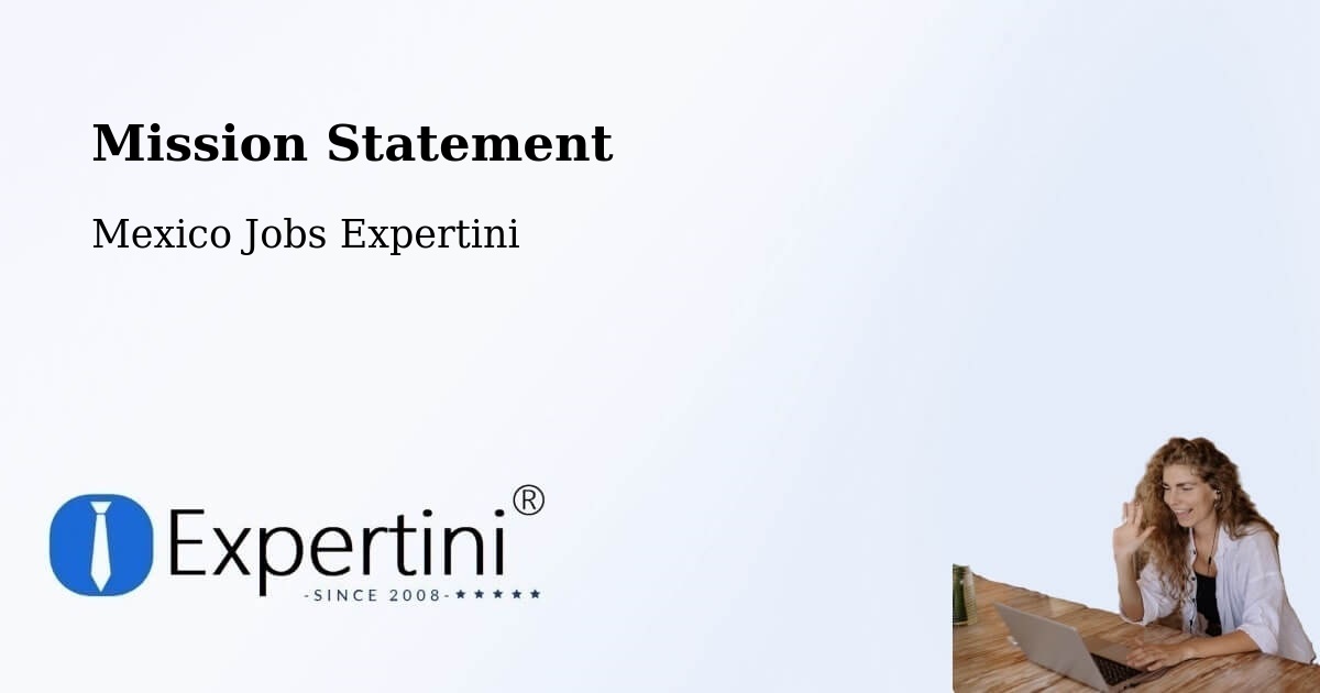 Corporate Mission – La Cañada - Mexico Jobs Expertini